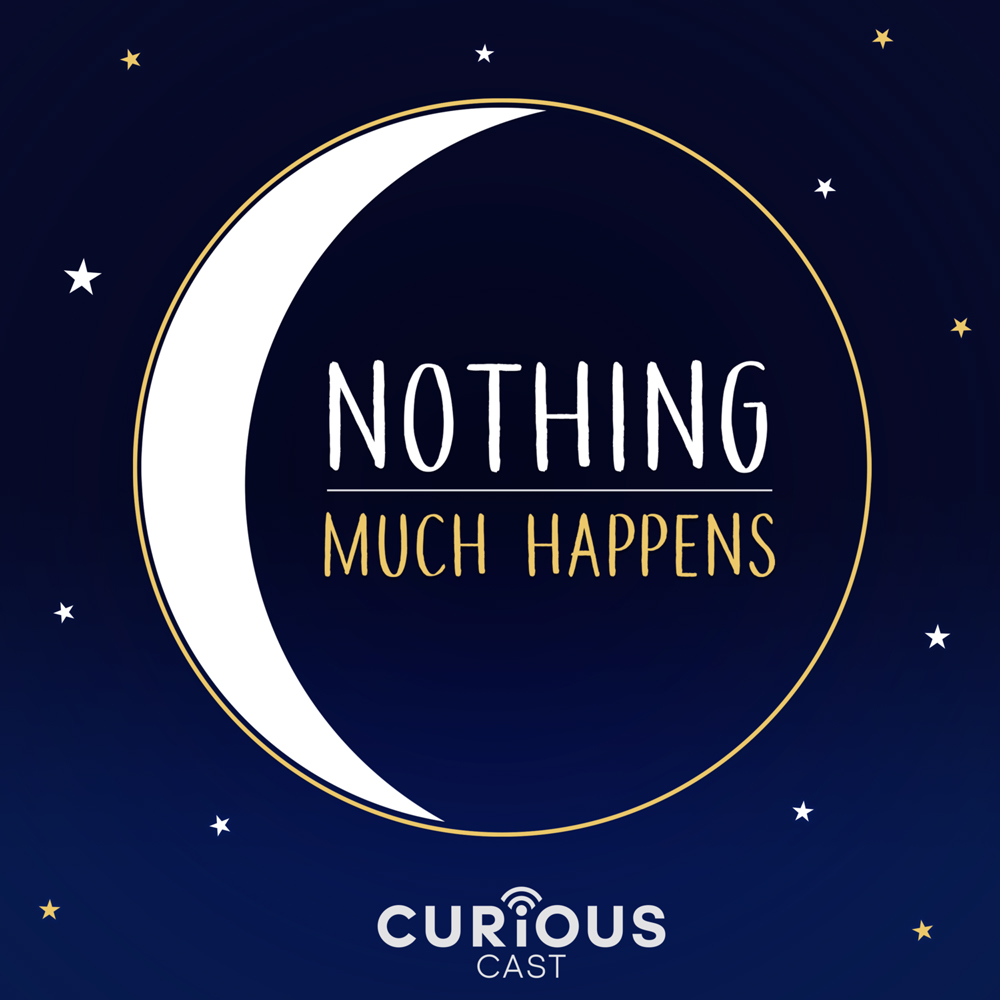 Best podcasts to fall asleep to: Nothing much happens podcast