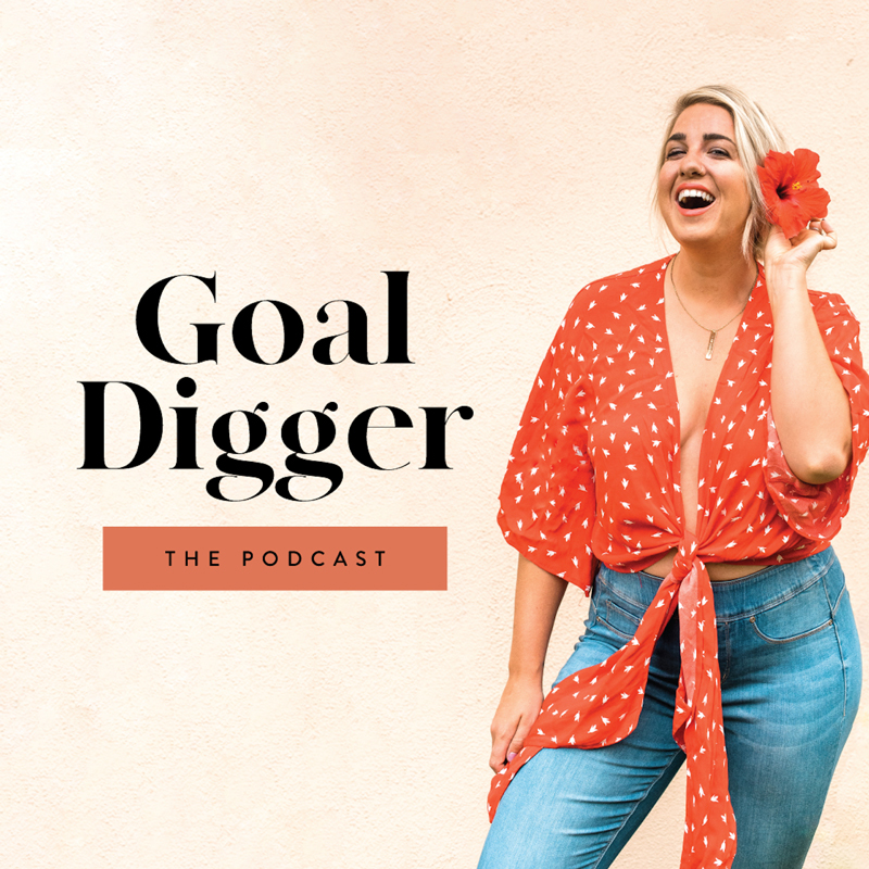 Goal Digger business podcasts