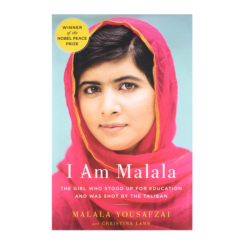 I Am Malala: The Story of the Girl Who Stood Up for Education and Was Shot by the Taliban