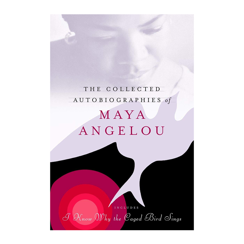 The Collected Autobiographies of Maya Angelou