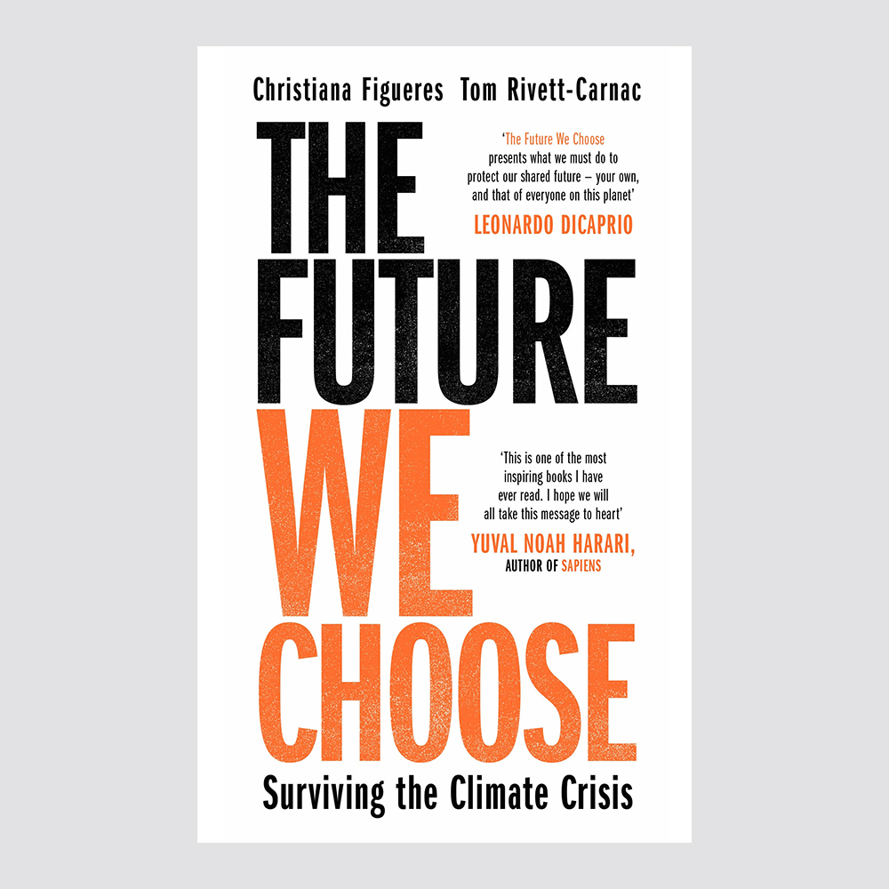 Sustainable bookshelf The Future We Choose: Surviving the Climate Crisis by Christiana Figueres and Tom Rivett-Carnac